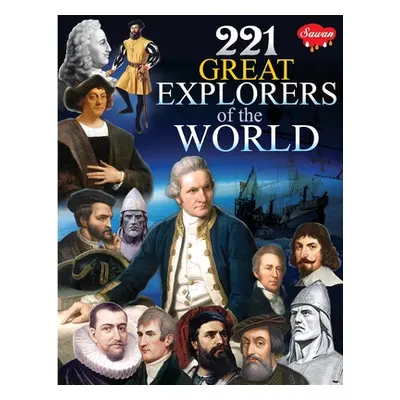 221 Great Explorers of the World (Gupta Sahil)