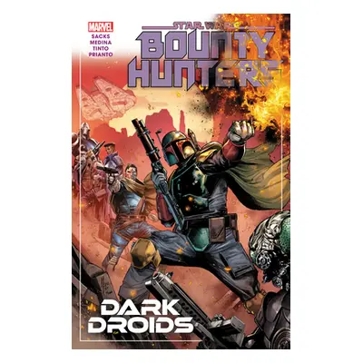 "Star Wars: Bounty Hunters Vol. 7 - Dark Droids" - "" ("Sacks Ethan")