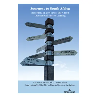 "Journeys to South Africa; Reflections on 20 Years of Short-term International Service-Learning"