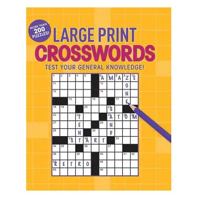 "Large Print Crosswords" - "" ("Editors of Thunder Bay Press")