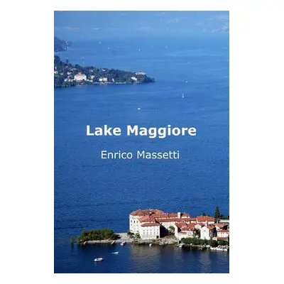 "Lake Maggiore" - "" ("Massetti Enrico")