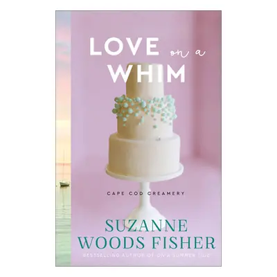 "Love on a Whim" - "" ("Fisher Suzanne Woods")