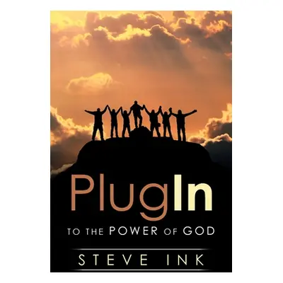 "Plug In: To the Power of God" - "" ("Ink Steve")