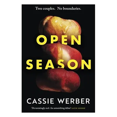 "Open Season" - "A sexy, modern debut as featured on Womens Hour" ("Werber Cassie")