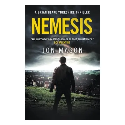 "Nemesis" - "" ("Mason Jon")