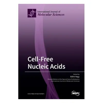 "Cell-Free Nucleic Acids" - "" ("Nagy Blint")