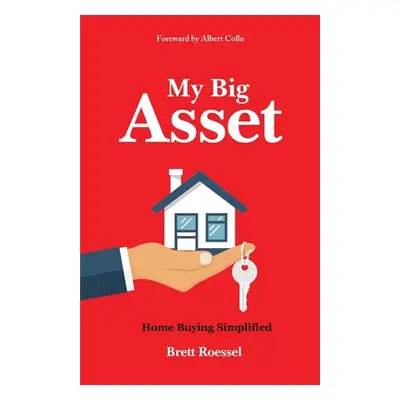 "My Big Asset" - "" ("Roessel Brett")