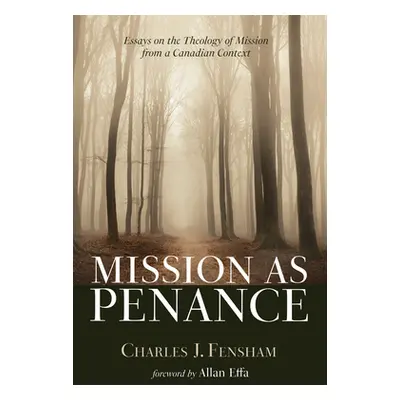 "Mission as Penance" - "" ("Fensham Charles J.")