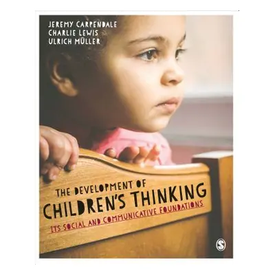 "The Development of Children's Thinking: Its Social and Communicative Foundations" - "" ("Carpen