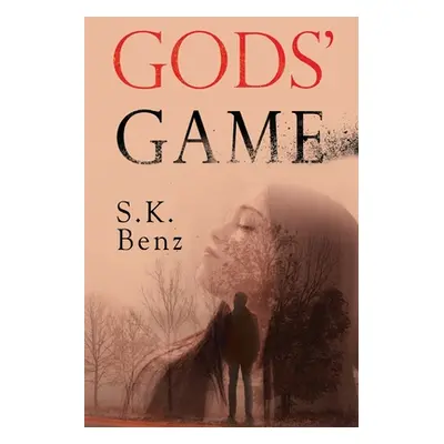 "Gods' Game" - "" ("Benz S. K.")