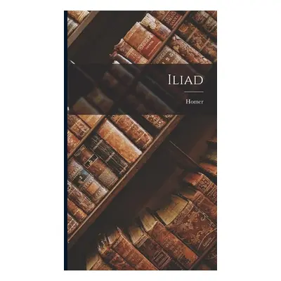 "Iliad" - "" ("Homer")