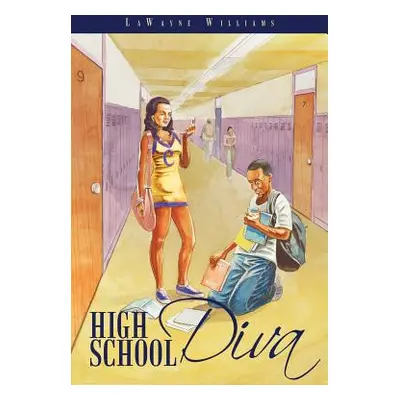 "High School Diva" - "" ("Williams Lawayne")