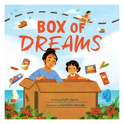 "Box of Dreams" - "" ("Kazmi Faith")