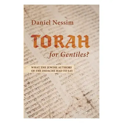 "Torah for Gentiles?" - "" ("Nessim Daniel")