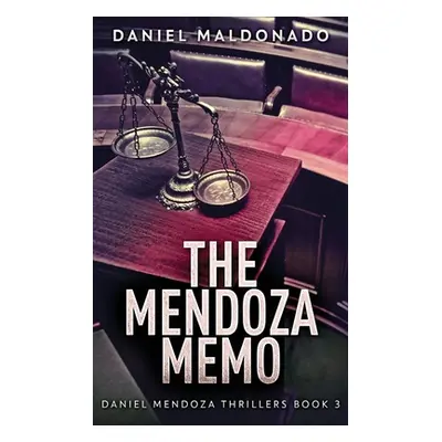 "The Mendoza Memo" - "" ("Maldonado Daniel")