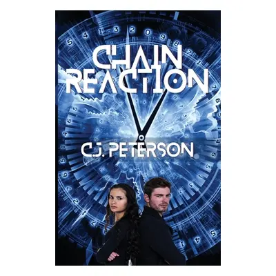 "Chain Reaction" - "" ("Peterson C. J.")