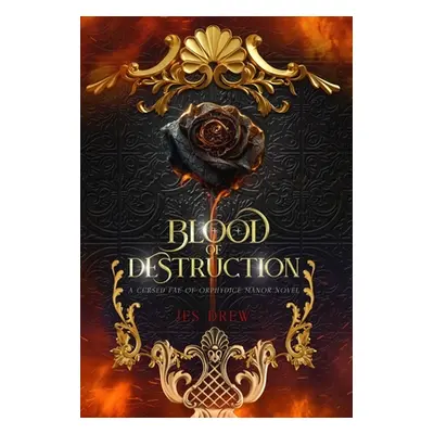 "Blood of Destruction" - "" ("Drew Jes")