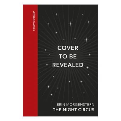 "Night Circus" - "Vintage Quarterbound Classics" ("Morgenstern Erin")