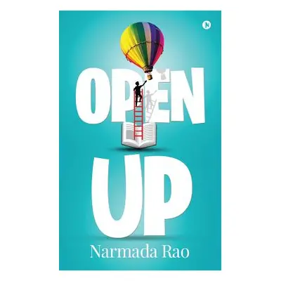 "Open-Up" - "" ("Narmada Rao")