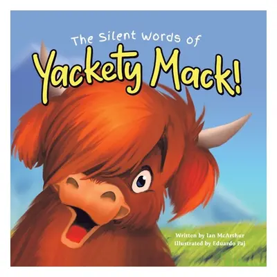 "The Silent Words of Yackety Mack!" - "" ("McArthur Ian")