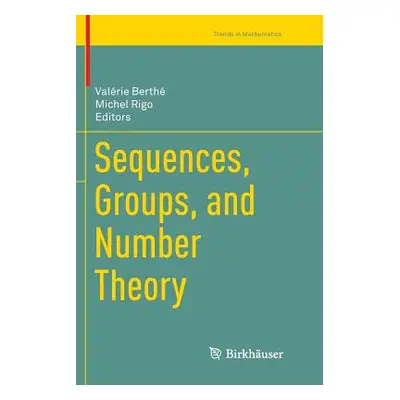 "Sequences, Groups, and Number Theory" - "" ("Berth Valrie")