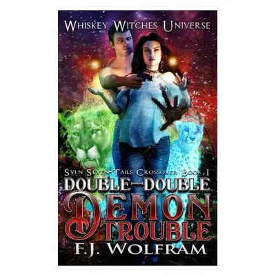 "Double-Double Demon Trouble" - "" ("Wolfram F. J.")