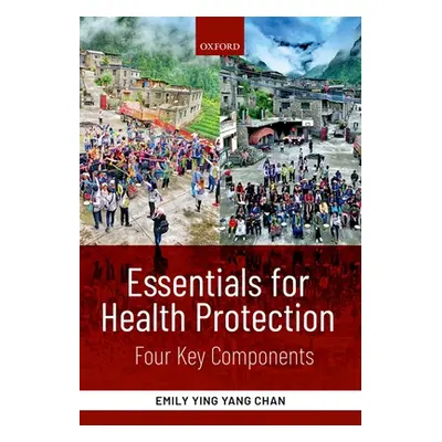 "Essentials for Health Protection: Four Key Components" - "" ("Chan Emily Ying Yang")