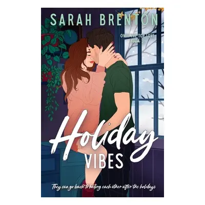 "Holiday Vibes" - "" ("Brenton Sarah")