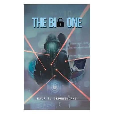 "The Big One" - "" ("Gruenendahl Ralf T.")