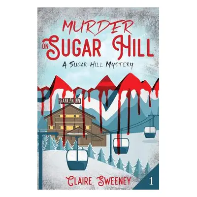 "Murder on Sugar Hill" - "" ("Sweeney Claire")