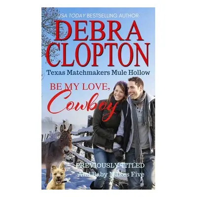 "Be My Love, Cowboy" - "" ("Clopton Debra")