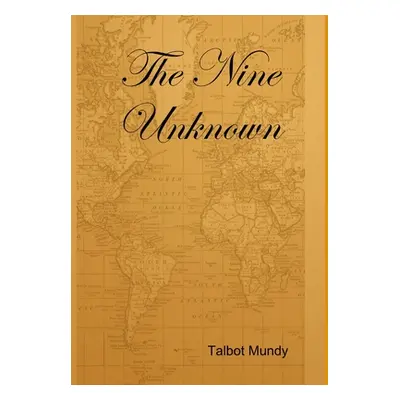 "The Nine Unknown" - "" ("Mundy Talbot")