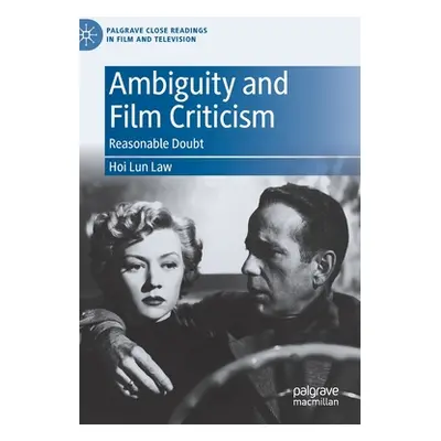 "Ambiguity and Film Criticism: Reasonable Doubt" - "" ("Law Hoi Lun")