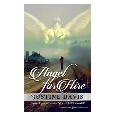 "Angel for Hire" - "" ("Davis Justine")