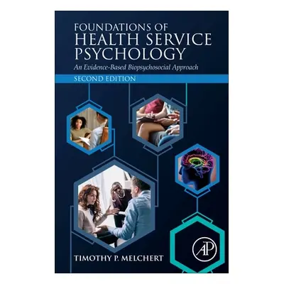 "Foundations of Health Service Psychology: An Evidence-Based Biopsychosocial Approach" - "" ("Me