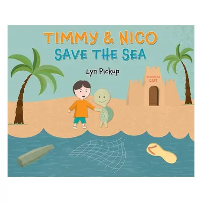 "Timmy & Nico Save the Sea" - "" ("Pickup Lyn")