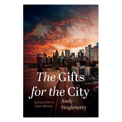 "The Gifts for the City" - "" ("Singleterry Andy")