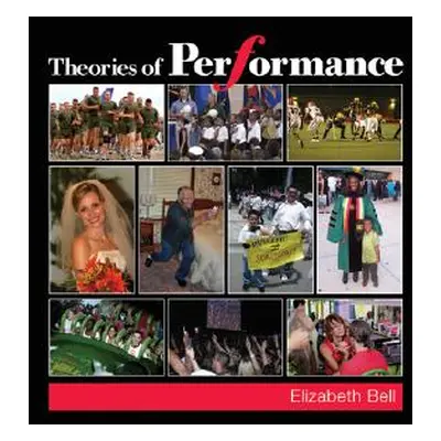 "Theories of Performance" - "" ("Bell Elizabeth")