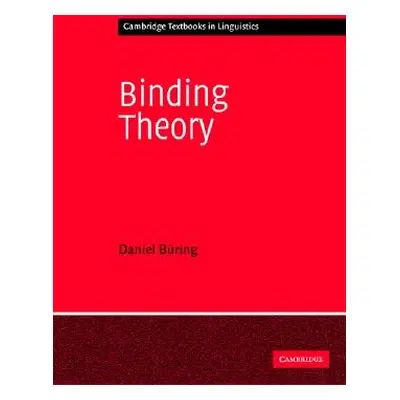 "Binding Theory" - "" ("Bring Daniel")