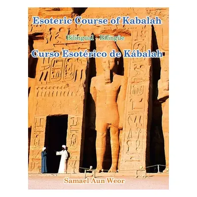 "Esoteric Course of Kabalah (Bilingual)" - "" ("Gnosis Daath")