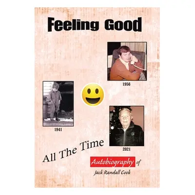 "Feeling Good: All the Time" - "" ("Cook Jack Randall")