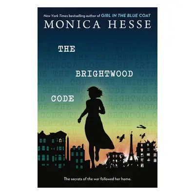 "The Brightwood Code" - "" ("Hesse Monica")