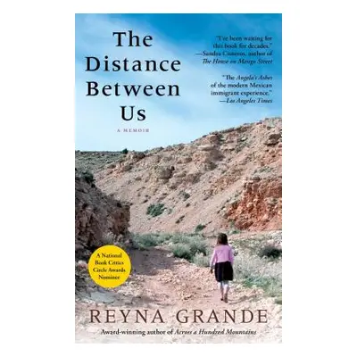 "The Distance Between Us" - "" ("Grande Reyna")