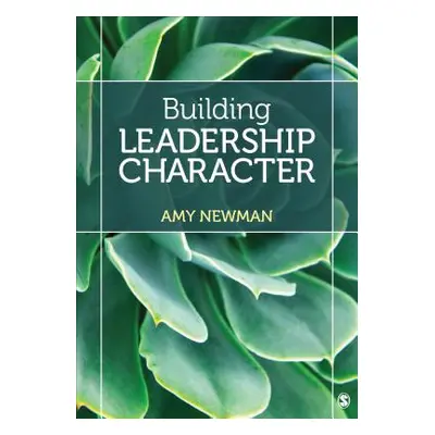 "Building Leadership Character" - "" ("Newman Amy")