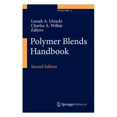 "Polymer Blends Handbook" - "" ("Utracki Leszek A.")