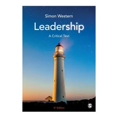 "Leadership: A Critical Text" - "" ("Western Simon")