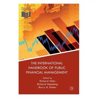 "The International Handbook of Public Financial Management" - "" ("Allen Richard")