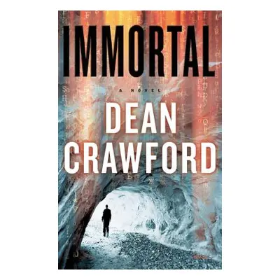 "Immortal" - "" ("Crawford Dean")