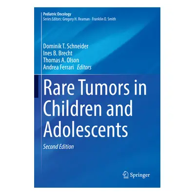 "Rare Tumors in Children and Adolescents" - "" ("Schneider Dominik T.")