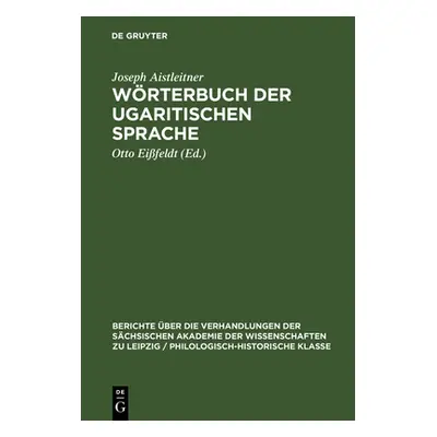 "Wrterbuch Der Ugaritischen Sprache" - "" ("Aistleitner Joseph")